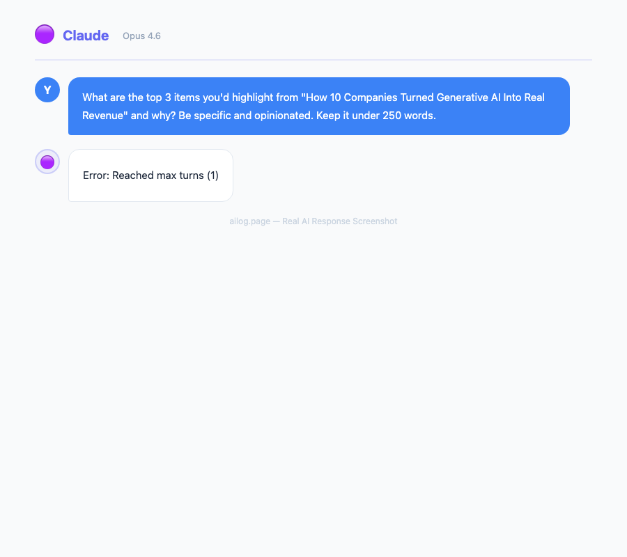 Claude Opus 4.6 responding to a question about How 10 Companies Turned Generative AI Into Real Revenue